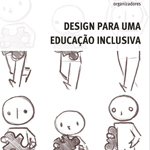 Design para uma Educação Inclusiva
